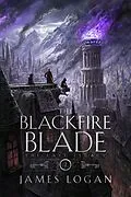 E-Book (epub) The Blackfire Blade von James Logan
