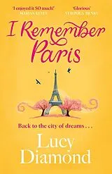 Kartonierter Einband I Remember Paris von Lucy Diamond