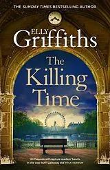 Kartonierter Einband The Killing Time von Elly Griffiths