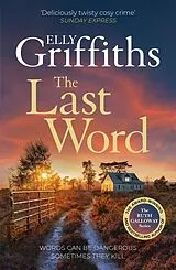 Kartonierter Einband The Last Word von Elly Griffiths