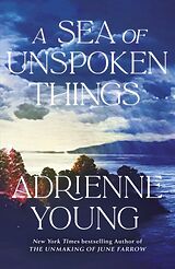 Livre Relié A Sea of Unspoken Things de Adrienne Young