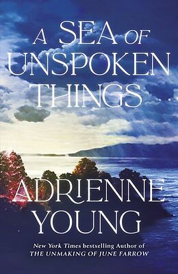 Livre Relié A Sea of Unspoken Things de Adrienne Young