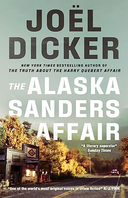 Couverture cartonnée The Alaska Sanders Affair de Joël Dicker