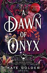 Kartonierter Einband A Dawn of Onyx von Kate Golden