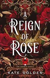 E-Book (epub) A Reign of Rose von Kate Golden