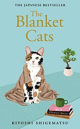 Livre Relié The Blanket Cats de Kiyoshi Shigematsu