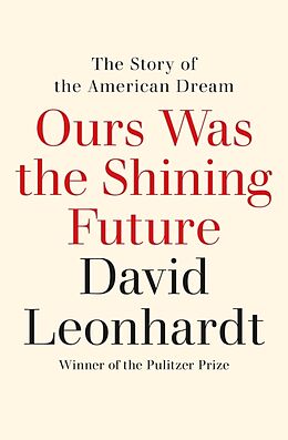 Couverture cartonnée Ours Was the Shining Future de Leonhardt David