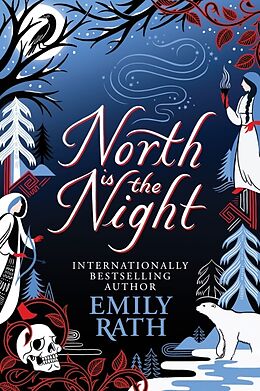 Livre Relié North is the Night de Emily Rath