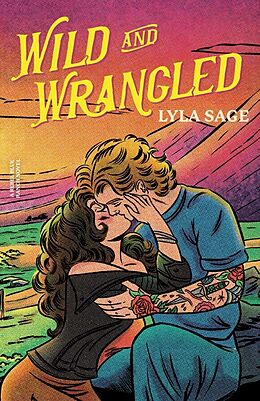 Couverture cartonnée Wild and Wrangled de Lyla Sage