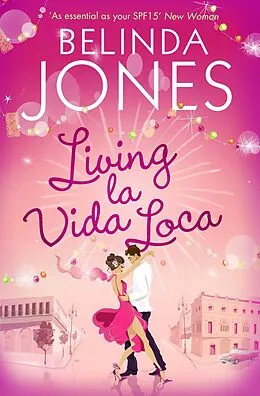E-Book (epub) Living la Vida Loca von Belinda Jones