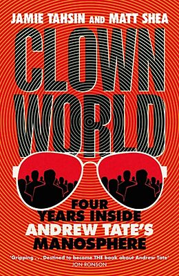 Couverture cartonnée Clown World de Jamie Tahsin, Matt Shea