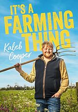 Livre Relié It's a Farming Thing de Kaleb Cooper