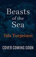 E-Book (epub) Beasts of the Sea von Iida Turpeinen