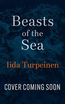 E-Book (epub) Beasts of the Sea von Iida Turpeinen
