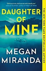 Kartonierter Einband Daughter of Mine von Megan Miranda