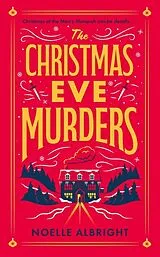 Kartonierter Einband The Christmas Eve Murders von Noelle Albright