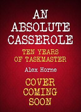 Livre Relié An Absolute Casserole de Horne Alex