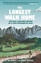 Kartonierter Einband The Longest Walk Home von Ray Bailey, David Wilkins