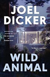 Kartonierter Einband Wild Animal von Joël Dicker