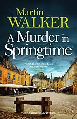 Fester Einband A Murder in Springtime von Martin Walker