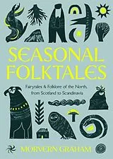 Fester Einband Seasonal Folktales von Morvern Graham
