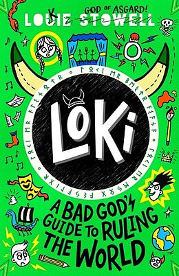 Couverture cartonnée Loki: A Bad God's Guide to Ruling the World de Louie Stowell