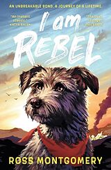 Couverture cartonnée I Am Rebel de Ross Montgomery