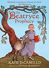 Kartonierter Einband The Beatryce Prophecy von Kate DiCamillo