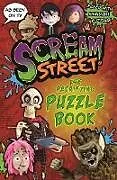 Kartonierter Einband Scream Street: The Petrifying Puzzle Book von Tbd