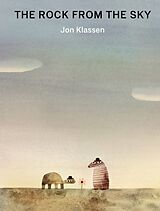 Couverture cartonnée The Rock from the Sky de Jon Klassen