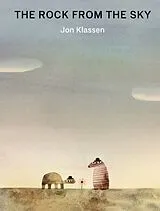 Kartonierter Einband The Rock from the Sky von Jon Klassen