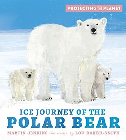 Livre Relié Protecting the Planet: Ice Journey of the Polar Bear de Martin Jenkins