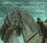 Fester Einband Stopping by Woods on a Snowy Evening von Robert Frost