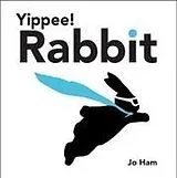 Fester Einband Yippee! Rabbit von Jo Ham