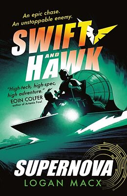 Couverture cartonnée Swift and Hawk: Supernova de Logan Macx