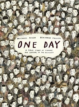 Livre Relié One Day: A True Story of Courage and Survival in the Holocaust de Michael Rosen