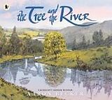 Kartonierter Einband The Tree and the River von Aaron Becker