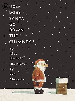 Couverture cartonnée How Does Santa Go Down the Chimney? de Barnett Mac