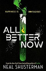 Couverture cartonnée All Better Now de Shusterman Neal