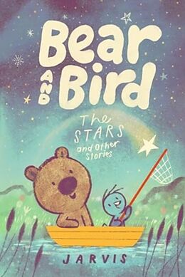 Couverture cartonnée Bear and Bird: The Stars and Other Stories de Jarvis