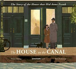 Livre Relié The House on the Canal: The Story of the House that Hid Anne Frank de Thomas Harding