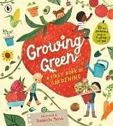 Couverture cartonnée Growing Green: A First Book of Gardening de 