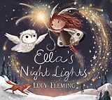 Reliure en carton indéchirable Ella's Night Lights de Fleming Lucy