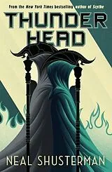 Kartonierter Einband Thunderhead von Neal Shusterman