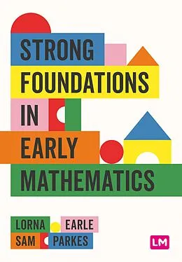 E-Book (epub) Strong Foundations in Early Mathematics von Lorna Earle, Sam Parkes
