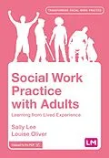 E-Book (epub) Social Work Practice with Adults von Sally Lee, Louise Oliver