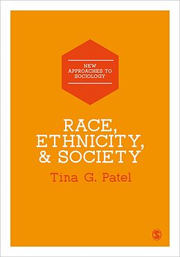 eBook (epub) Race, Ethnicity & Society de Tina G. Patel