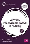E-Book (epub) Law and Professional Issues in Nursing von Richard Griffith, Cassam A Tengnah