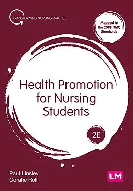E-Book (epub) Health Promotion for Nursing Students von Paul Linsley, Coralie Roll