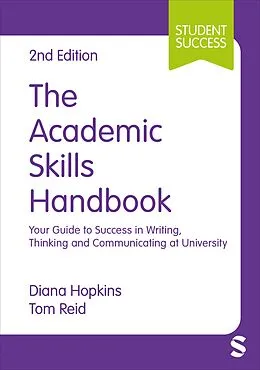 E-Book (epub) The Academic Skills Handbook von Diana Hopkins, Tom Reid